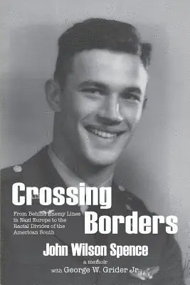 John W. Spence, George W. Grider Jr - Crossing Borders, Häftad. Tillgänglighet: Lägg i varukorg