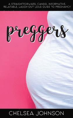 Chelsea Johnson - Preggers, Häftad