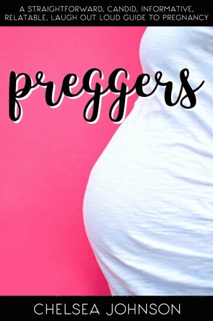 Chelsea Johnson - Preggers, E-bok