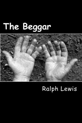 Ralph Lewis - The Beggar, Häftad