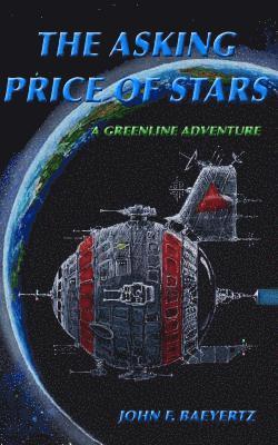 John Baeyertz - The Asking Price of Stars, Häftad