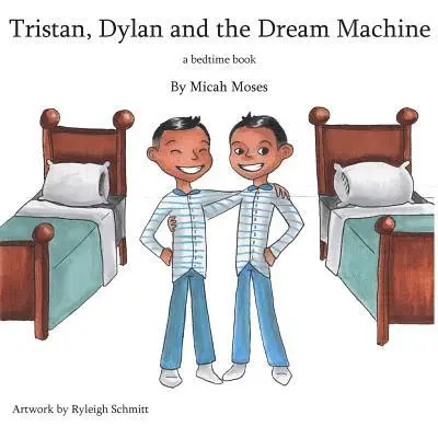 Micah Moses - Tristan Dylan and The Dream Machine, Häftad. Tillgänglighet: Lägg i varukorg