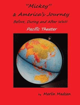 Mickey & America's Journey Before, During & After WWII