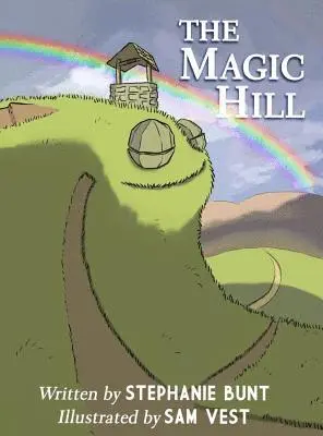 Stephanie Marie Bunt - The Magic Hill, Inbunden. Tillgänglighet: Lägg i varukorg