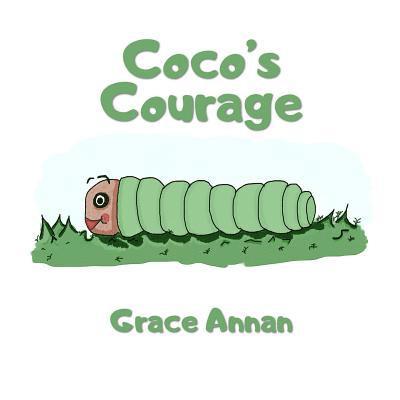 Grace Annan - Coco's Courage, Häftad. Tillgänglighet: Lägg i varukorg