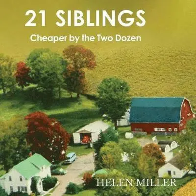 Helen Miller - 21 Siblings, Häftad. Tillgänglighet: Lägg i varukorg
