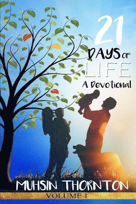 Muhsin Thornton - 21 Days of Life: A Devotional, Häftad
