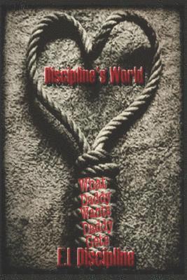 E. L. Discipline - Discipline's World, Häftad