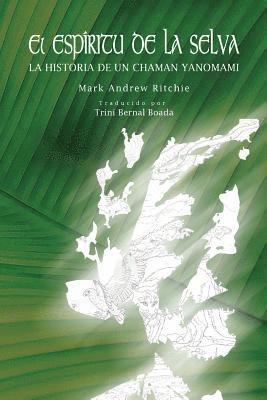 Mark Andrew Ritchie - El Espiritu de la Selva, Häftad