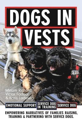 Dogs in Vests: Raising a puppy