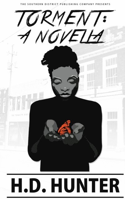 H.D. Hunter - Torment: A Novella, E-bok