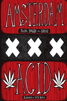 Major L. Rogers - Amsterdam Acid, Häftad