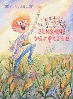 Greg Myracle - Herbert Butterwinkle and the Sunshine Surprise, Inbunden. Tillgänglighet: Lägg i varukorg