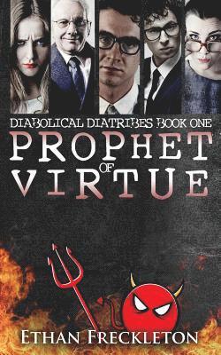 Ethan Freckleton - Prophet Of Virtue, Häftad