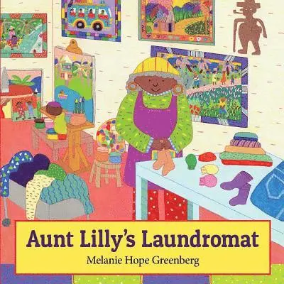 Melanie Hope Greenberg - Aunt Lilly's Laundromat, Häftad. Tillgänglighet: Lägg i varukorg
