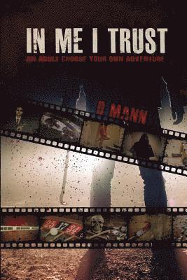 D Mann, Frederick Crandall - In Me I Trust, Häftad