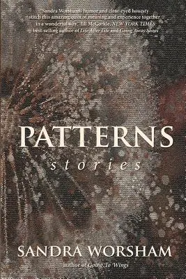 Sandra Worsham - Patterns: Stories, Häftad. Tillgänglighet: Lägg i varukorg