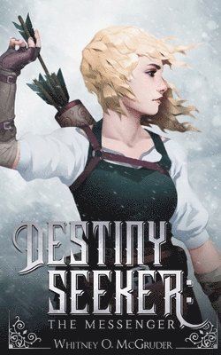 Whitney O McGruder - Destiny Seeker, Häftad