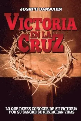 Joseph Danschin - Victoria en la cruz, Häftad. Tillgänglighet: Lägg i varukorg