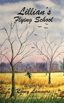 Nancy Lammers - Lillian's Flying School, Häftad