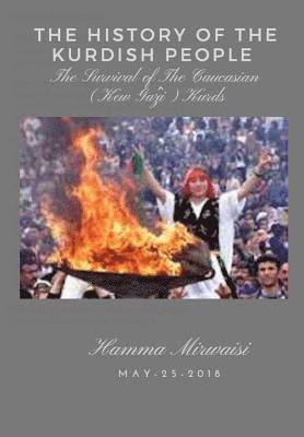 Hamma Mirwaisi - History of the Kurdish People, Inbunden