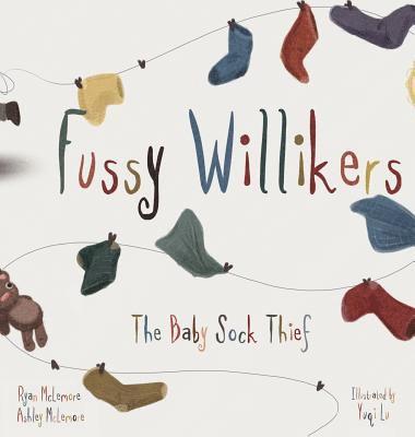 Ashley McLemore, Ryan McLemore - Fussy Willikers, Inbunden