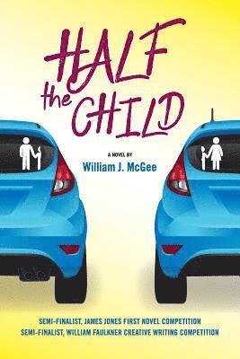 William J. McGee - Half the Child, Häftad