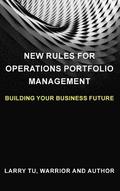 New Rules for Operations Portfolio Management