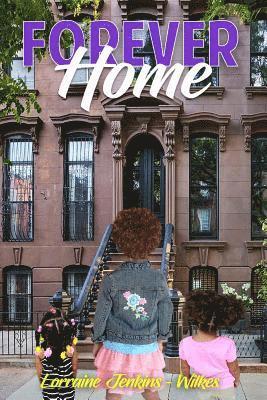 Lorraine Jenkins Wilkes - Forever Home, Häftad