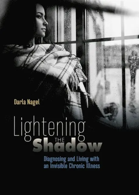 Darla Nagel - Lightening the Shadow, E-bok. Tillgänglighet: Lägg i varukorg