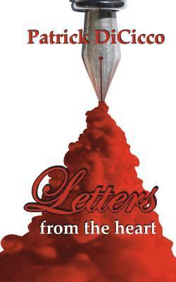 Patrick Dicicco - Letters from the Heart, Häftad