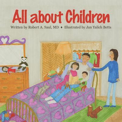 Robert A. Saul - All About Children, Häftad. Tillgänglighet: Lägg i varukorg