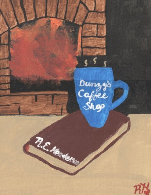 R. E. Henderson, Rachel Henderson - Dunzy's Coffee Shop, E-bok. Tillgänglighet: Lägg i varukorg