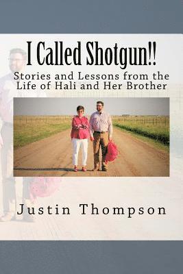 Justin Thompson - I Called Shotgun!!, Häftad