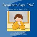 Demetrio Says 'No'
