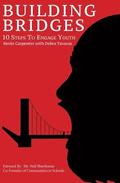 Building Bridges: 10 Steps to Engage Youth