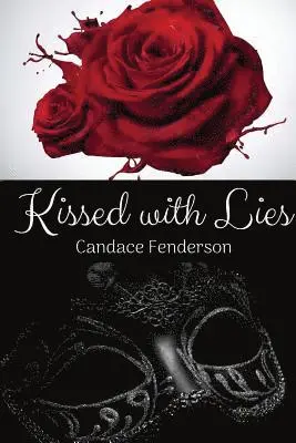 Candace Fenderson - Kissed with Lies, Häftad. Tillgänglighet: Lägg i varukorg