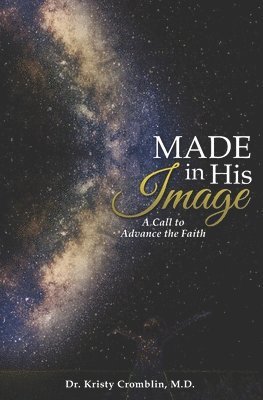 Lynn Ferguson - Made in His Image: A Call to Advance the Faith, Häftad