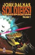 Soldiers! Volume 1