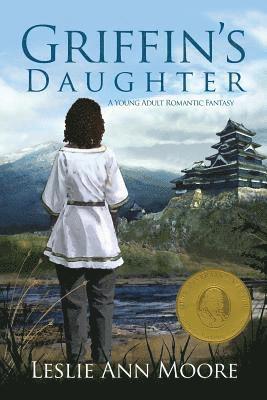 Griffin's Daughter: A Young Adult Romantic Fantasy, Häftad