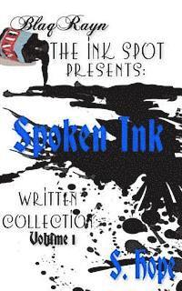 S. Hope - The Ink Spot Presents: : Spoken Ink Written Collection Vol. 1, Häftad