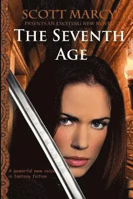 Scott Marcy - The Seventh Age, Häftad. Tillgänglighet: Lägg i varukorg