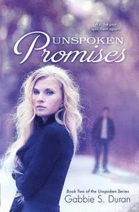 Gabbie S. Duran - Unspoken Promises, Häftad