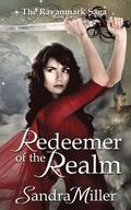 Redeemer of the Realm: Book Two in the Ravanmark Saga