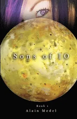 Alain Medel - Sons of IO, Häftad. Tillgänglighet: Lägg i varukorg
