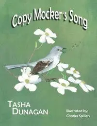 Tasha Dunagan - Copy Mocker's Song, Häftad. Tillgänglighet: Lägg i varukorg