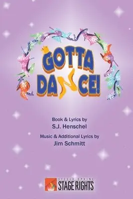 Jim Schmitt, S J Henschel - Gotta Dance!, Häftad. Tillgänglighet: Tillfälligt slut