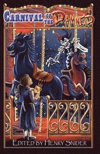 Hollie Snider, E. F. Schraeder - Carnival of the Damned, Häftad