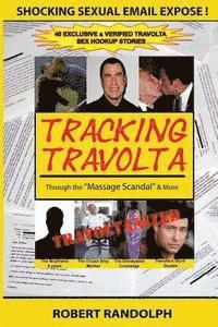 Robert Randolph - Tracking Travolta: Through The "Massage Scandal" & More, Häftad