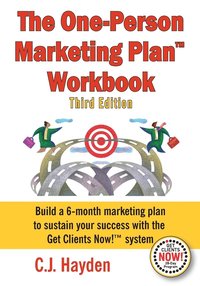 The One-Person Marketing Plan Workbook